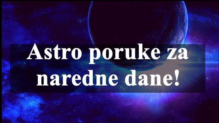 Poruka za naredne dane: Saveti za sve  znakove za blisku buducnost!