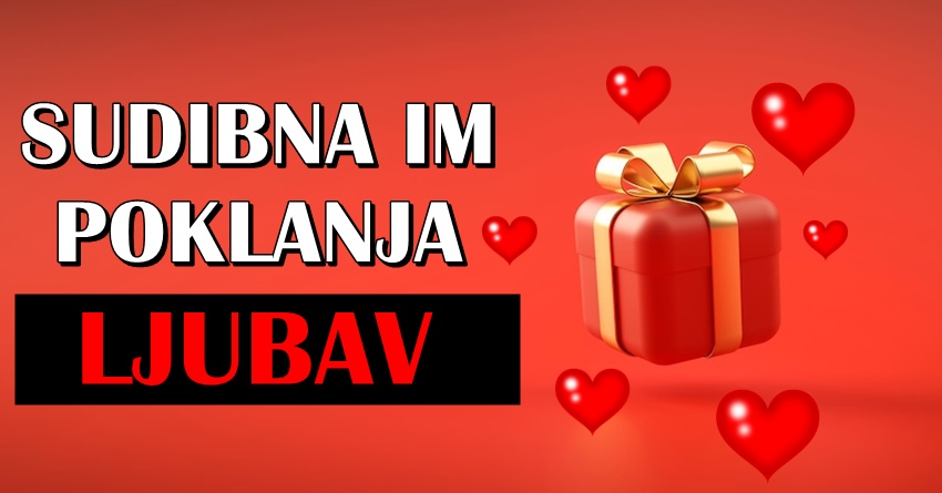 Srce im je slomljeno,patili su najvise na svetu,ali ovim znacima konacno sudbina daruje ljubav!