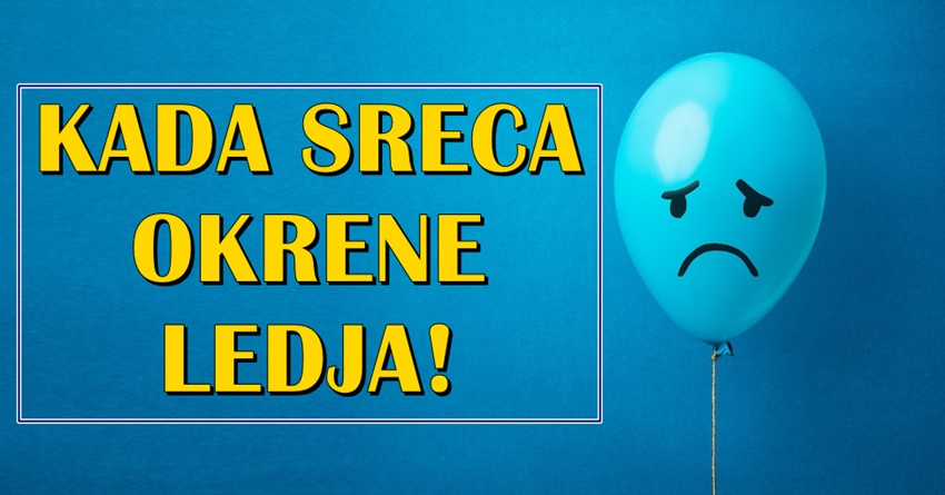 Slede suze i teski dani:Ovi znaci ce nazalost imati mnogo razloga za tugu!