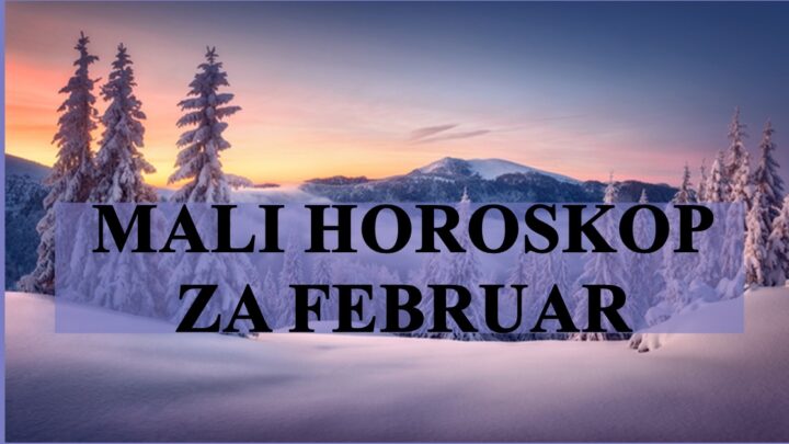 Mali horoskop za Februar, astro prognoza za sve znakove .