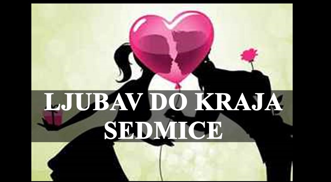 Ljubav do kraja sedmice, za Bika nove sanse a Blizance ocekuje cudo. Ljubav do kraja sedmice, za Bika nove sanse a Blizance ocekuje cudo.